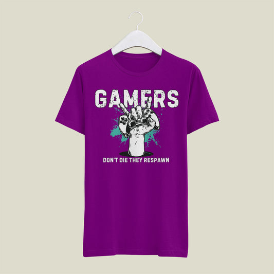 Gamers Don't Die They Respawn
